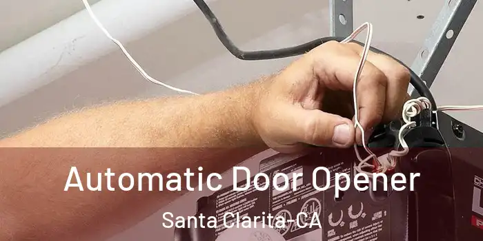  Automatic Door Opener Santa Clarita-CA