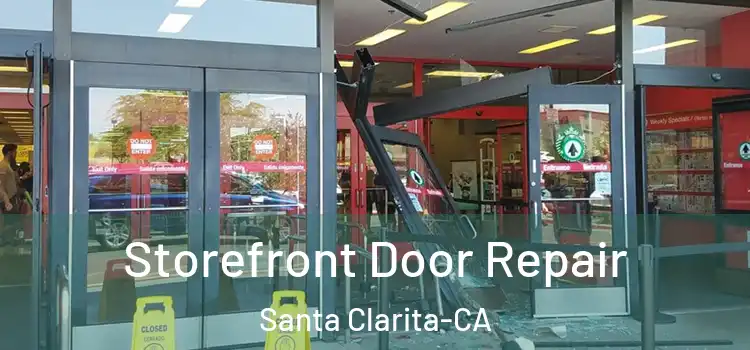  Storefront Door Repair Santa Clarita-CA